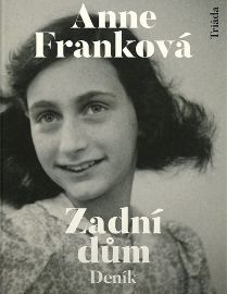 Zadní dům - Deník v dopisech 12. červen 1942 - 1. srpen 1944