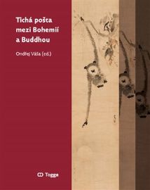 Tichá pošta mezi Bohemií a Buddhou