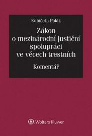 Zákon o mezinárodní justiční spolupráci ve věcech trestních / Komentář