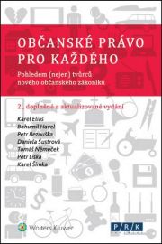 Občanské právo pro každého: Pohledem (nejen) tvůrců nového občanského zákoníku