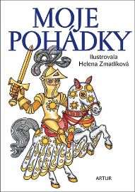 Moje pohádky - Božena Němcová,Charles Perrault,Karel Jaromír Erben,Wilhelm Karl Grimm,Jacob Ludwig Carl Grimm - Pohádky Charlese Perraulta Moje pohádky