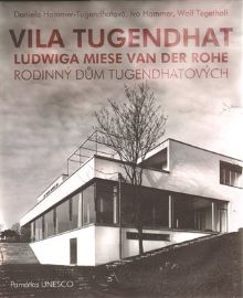 Vila Tugendhat od Ludwiga Miese van der Rohe (ČJ, AJ)