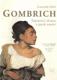 Gombrich Tajemství obrazu a jazyk umění