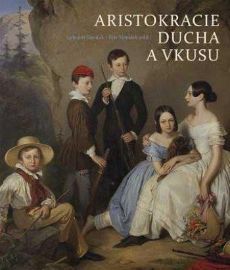 Aristokracie ducha a vkusu - Obrazová sbírka Salm-Reifferscheidtů na zámku v Rájci nad Svi