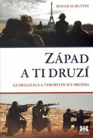 Západ a ti druzí - Globalizace a teroristická hrozba