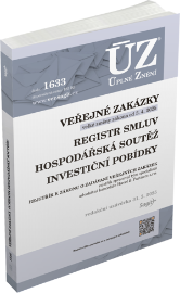 ÚZ č. 1633 - Veřejné zakázky, Ochrana hospodářské soutěže, Veřejná podpora, Investiční pob - Úplná znění předpisů ÚZ č. 1633 - Veřejné zakázky, Ochrana hospodářské soutěže, Veřejná podpora, Investiční pob