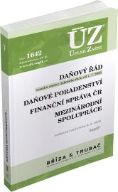 ÚZ č. 1642 - Daňový řád, Finanční správa, Daňové poradenství - Úplná znění předpisů ÚZ 1642 Daňový řád