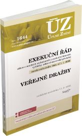 ÚZ č. 1644 - Exekuční řád, Veřejné dražby - Úplná znění předpisů ÚZ 1644 Exekuční řád, veřejné dražby