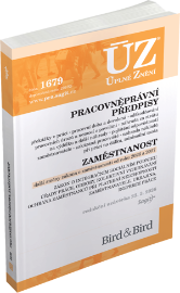 ÚZ č. 1679 - Pracovněprávní předpisy, Zaměstnanost, Odškodňování a náhrady, Odbory, Inspek - Úplná znění předpisů ÚZ 1679 Pracovněprávní předpisy