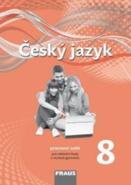 Český jazyk 8 pro ZŠ a VG - Pracovní sešit (nová generace) - Zdeňka Krausová,Renata Teršová,Helena Chýlová,Martin Prošek,Pavel Růžička - Učebnice a jazyky Český jazyk 8 pro ZŠ a VG - Pracovní sešit (nová generace)