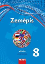 Zeměpis 8 pro ZŠ a víceletá gymnázia - Učebnice (nová generace)