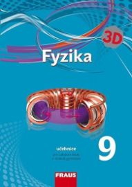Fyzika 9 pro ZŠ a víceletá gymnázia - Učebnice nová generace