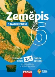 Zeměpis 6 s nadhledem - Pracovní sešit - Alena Dupalová - 6. třída Zeměpis 6 s nadhledem - Pracovní sešit