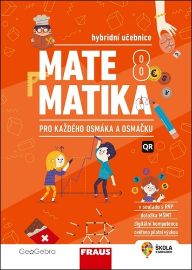 Matematika 8 pro každého osmáka a osmačku - Hybridní učebnice - Pavel Tlustý,Šárka Pěchoučková,Iva Dřímalová,Miroslava Huclová,Marika Hrubešová - 8. třída Matematika 8 pro ZŠ a VG - Hybridní učebnice pro každého
