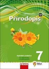 Přírodopis 7 pro ZŠ a VG - Hybridní Učebnice / nová generace