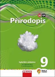 Přírodopis 9 pro ZŠ a víceletá gymnázia - Učebnice hybridní (nová generace) - Dobroslav Matějka,Milada Švecová - 9. třída Přírodopis 9 pro ZŠ a víceletá gymnázia - Učebnice hybridní (nová generace)