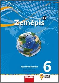 Zeměpis 6 pro ZŠ a víceletá gymnázia - Hybridní učebnice