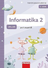 Informatika 2 - Hybridní pracovní učebnice pro 5. ročník ZŠ (Uffi a Uffi)