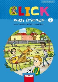 Click with Friends 2 – Učebnice angličtiny pro 4. ročník ZŠ
