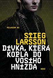 Dívka, která kopla do vosího hnízda - Stieg Larsson - Severské detektivky Dívka, která kopla do vosího hnízda