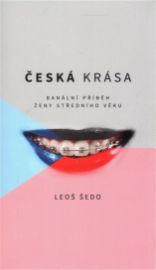 Česká krása - Banální příběh ženy středního věku