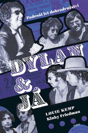 Dylan a já - Padesát let dobrodružství