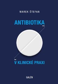 Antibiotika v klinické praxi