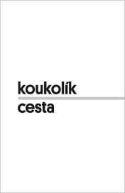 Cesta: Dál je nekončící obzor
