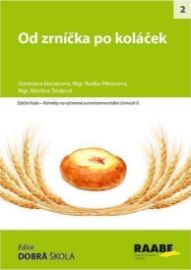 Od zrníčka po koláček
