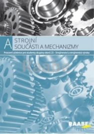 A - Strojní součásti a mechanizmy 2