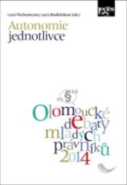 Autonomie jednotlivce - Sborník odborných příspěvků z mezinárodní konference