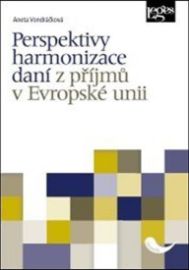 Perspektivy harmonizace daní z příjmů v Evropské únii