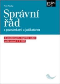 Správní řád s poznámkami a judikaturou (3. aktualizované a doplněné vydání podle stavu k 1