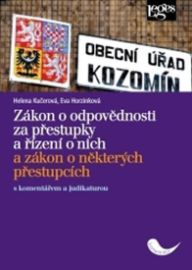 Zákon o odpovědnosti za přestupky a řízení o nich a zákon o některých přestupcích s koment
