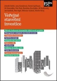 Veřejné stavební investice - Zdeněk Dufek,Jana Korytárová,Jiří Bydžovský,Petr Aigel,Tomáš Apeltauer,Vít Hromádka,Miloslav Výskala,Rostislav Drochytka,Jan Vaněrek - Právnické slovníky Veřejné stavební investice