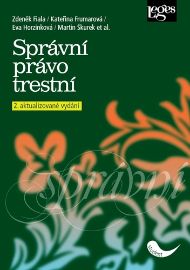 Správní právo trestní - Kateřina Frumarová,Eva Horzinková,Zdeněk Fiala,Martin Škurek - Právnické slovníky Správní právo trestní