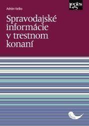 Spravodajské informácie v trestnom konaní