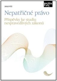 Nepatřičné právo - Příspěvky ke studiu nespravedlivých zákonů
