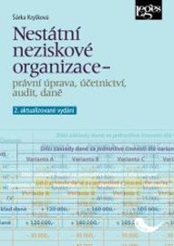 Nestátní neziskové organizace - právní úprava, účetnictví, audit, daně - Šárka Kryšková - Právnické slovníky Nestátní neziskové organizace - právní úprava, účetnictví, audit, daně