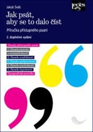 Jak psát, aby se to dalo číst - Jakub Šváb - Metodické příručky Jak psát, aby se to dalo číst