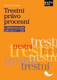 Trestní právo procesní podle stavu k 1. 1. 2026