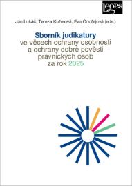 Sborník judikatury ve věcech ochrany osobnosti a ochrany dobré pověsti právnických osob za