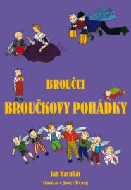 Broučci - Broučkovy pohádky