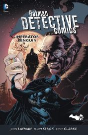 Batman Detective Comics 3 - Imperátor Penguin 