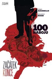 100 nábojů 11 - Začátek konce