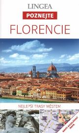 Florencie - Poznejte - kolektiv autorů - Mapy Florencie Florencie - Poznejte