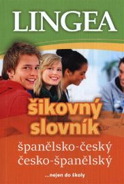 Španělsko-český, česko-španělský šikovný slovník... nejen do školy - kolektiv autorů - Španělské slovníky Španělsko-český, česko-španělský šikovný slovník
