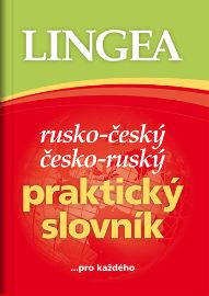 Rusko-český, česko-ruský praktický slovník ...pro každého - kolektiv autorů - Ruské slovníky Rusko-český česko-ruský praktický slovník