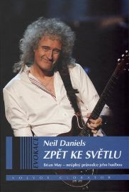 Zpět ke světlu - Brian May - neúplný průvodce jeho hudbou