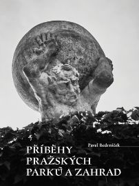Příběhy pražských parků a zahrad
